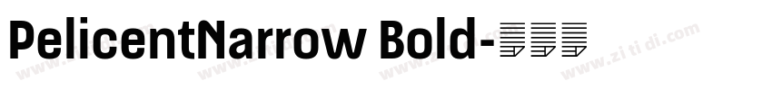 PelicentNarrow Bold字体转换